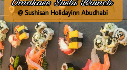 Dine in Abudhabi: Omakase Brunch At Sushisan